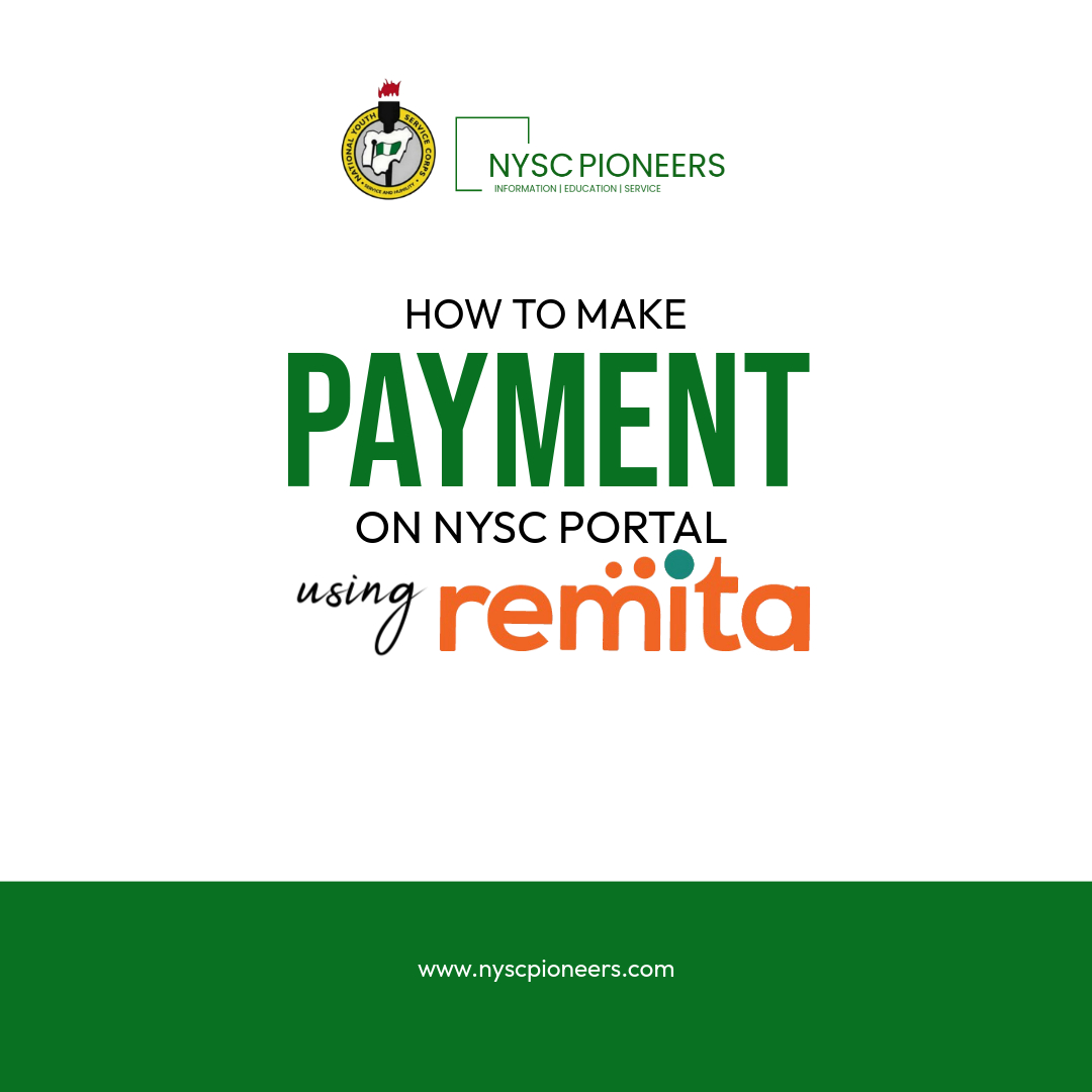How To Make Payments On The NYSC Portal Using The Remita