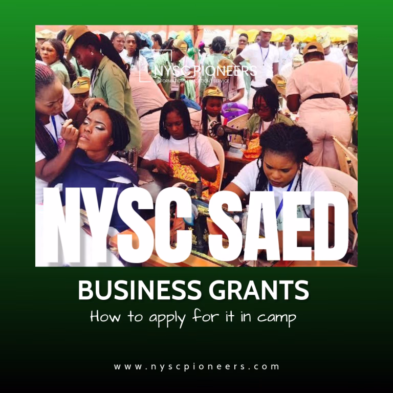 How Corps Members Can Apply For NYSC SAED Business Grants NYSC Pioneers