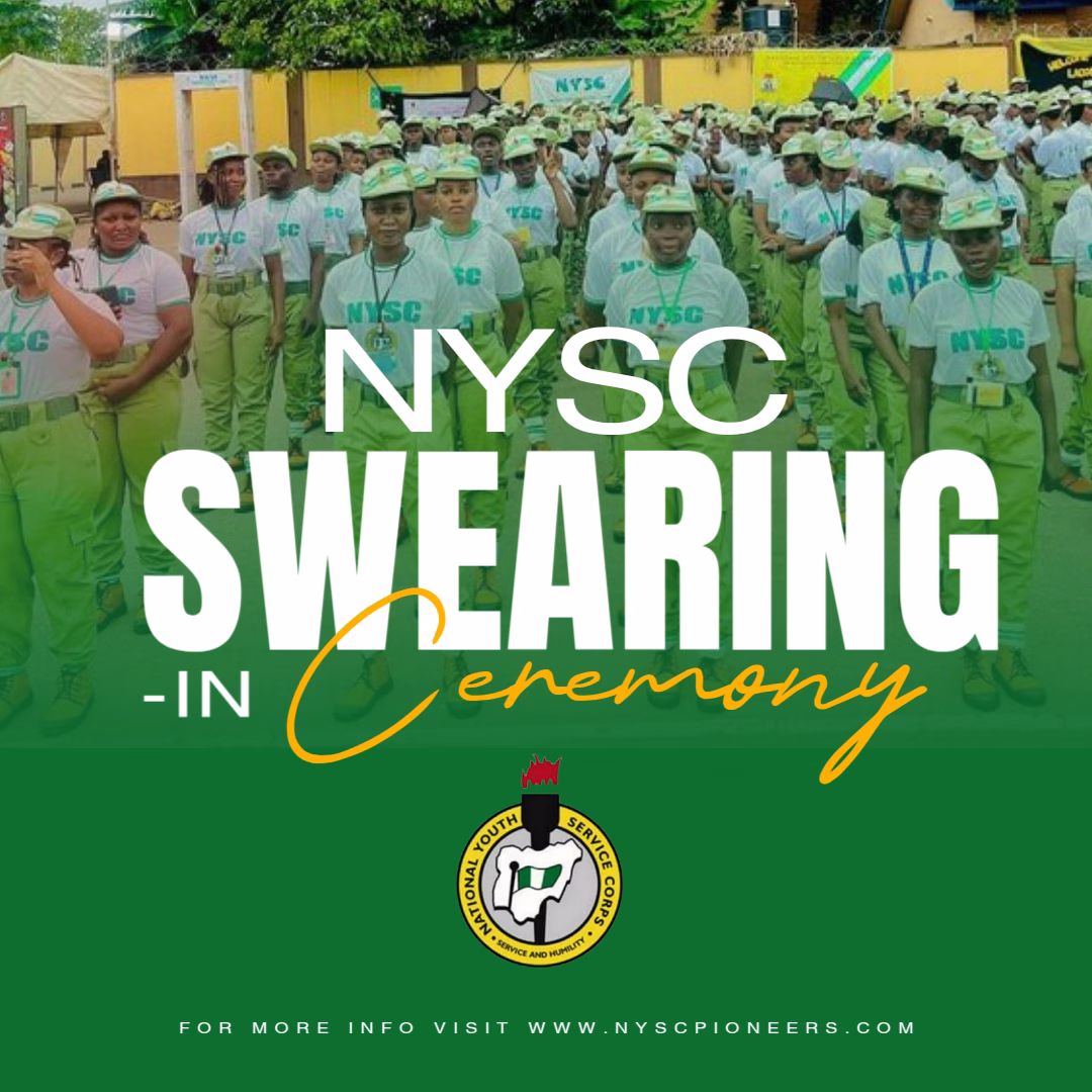 NYSC Swearing-In Ceremony: What It Entails to Corps Members