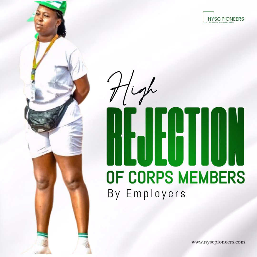 Rising Rejection of Corps Members by employers